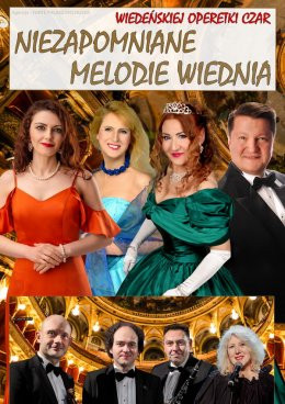 Nowy Dwór Mazowiecki Wydarzenie Koncert Wiedeńskiej operetki Czar: Niezapomniane Melodie Wiednia.