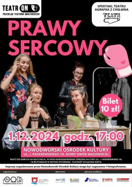 Nowy Dwór Mazowiecki Wydarzenie Spektakl PRAWY SERCOWY / TeatrON Przegląd Teatrów Amatorskich