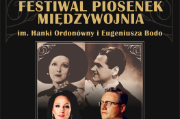 Legionowo Wydarzenie Koncert Festiwal Piosenek Międzywojnia Ordonówny i Bodo