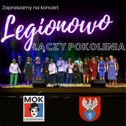 Legionowo Wydarzenie Koncert Legionowo łączy pokolenia