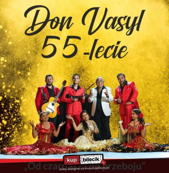Nowy Dwór Mazowiecki Wydarzenie Koncert Don Vasyl z Zespołem - 55-lecie