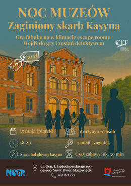Nowy Dwór Mazowiecki Wydarzenie Inne wydarzenie Noc Muzeów- Zaginiony Skarb Kasyna