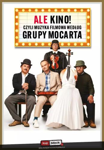 Nowy Dwór Mazowiecki Wydarzenie Kabaret Grupa MoCarta - Ale Kino! - Kabaret Konesera - Muzyka Filmowa wg Grupy MoCarta