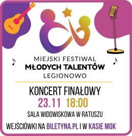 Legionowo Wydarzenie Koncert Koncert finałowy Miejskiego Festiwalu Młodych Talentów