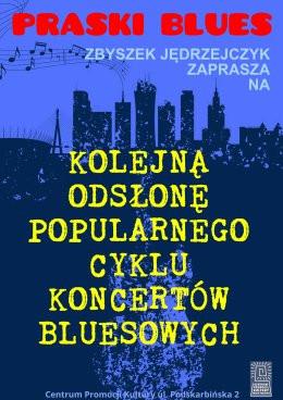 Warszawa Wydarzenie Koncert „PRASKI BLUES”