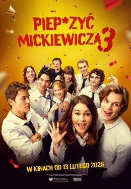 Nowy Dwór Mazowiecki Wydarzenie Film w kinie Piep*zyć Mickiewicza 3