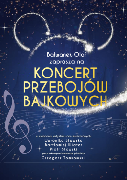 Legionowo Wydarzenie Inne wydarzenie Bałwanek Olaf zaprasza - Koncert Przebojów Bajkowych