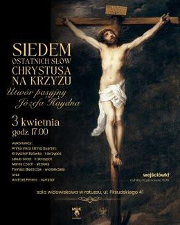 Legionowo Wydarzenie Koncert Koncert pasyjny "Siedem Ostatnich Słów Chrystusa Na Krzyżu"