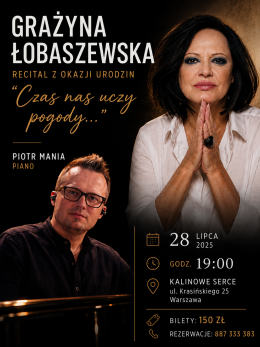 Warszawa Wydarzenie Koncert Grażyna Łobaszewska – recital urodzinowy „Czas nas uczy pogody…”