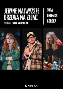 Warszawa Wydarzenie Spektakl Jedyne najwyższe drzewa na Ziemi