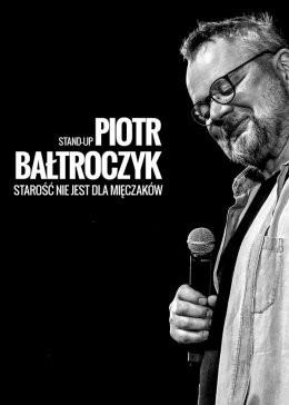 Zielonki-Parcela Wydarzenie Kabaret Piotr Bałtroczyk Stand-up: Starość nie jest dla mięczaków